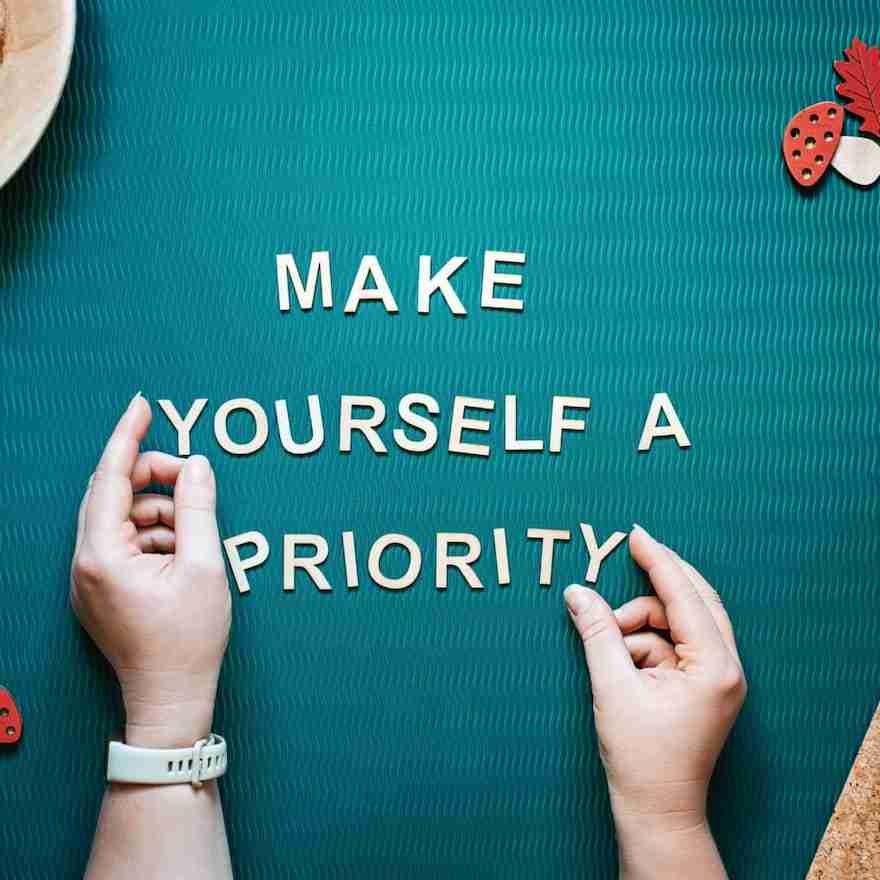 make yourself a priority